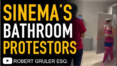 Protestors Film Senator Sinema in Bathroom Violating ARS 13-3019 Class 4 Felony