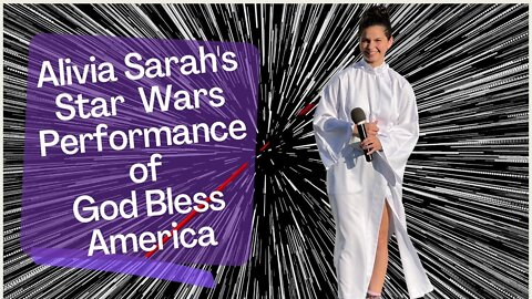 Star Wars Performance of God Bless America | 15-Year-Old Alivia Sarah | Vocal Guitar Mastery