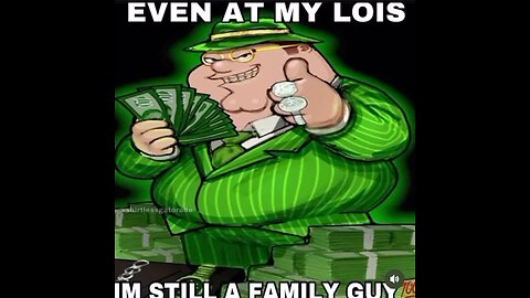 EVEN AT MY LOIS IM STILL FAMILY GUY 😭🙏