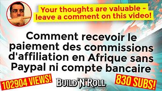 Comment recevoir le paiement des commissions d'affiliation en Afrique sans Paypal ni compte bancaire