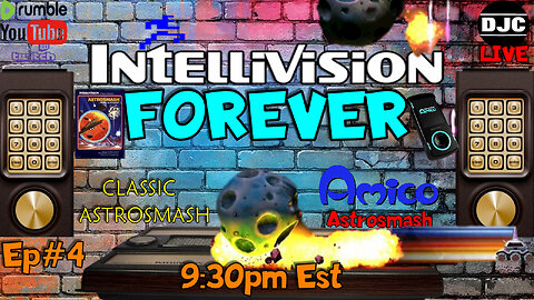 INTELLIVISION FOREVER - Ep#4 - "Astrosmash" Classic and NEW!!