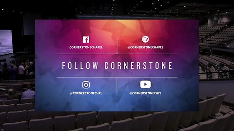 Cornerstone Chapel Leesburg,VA | 11:45 AM Service