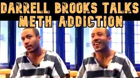 Darrell Brooks Talks Meth Addiction "I Wasn't a Human Anymore" | Just The Receipts