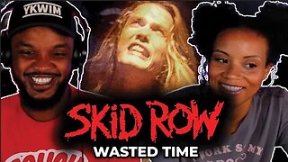 PAINFUL 🎵 Skid Row - Wasted Time REACTION