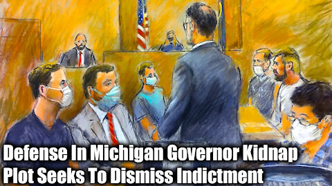 Defense In Michigan Governor Kidnap Plot Seeks To Dismiss Indictment - Nexa News