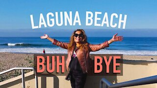 Saying Goodbye to Laguna Beach