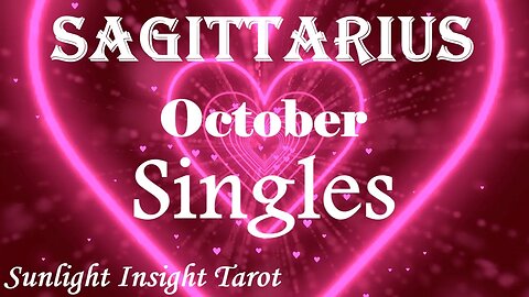 Sagittarius *Unexpected Communication From An Old Friend You Once Had Feelings For* October Singles