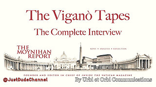 The Vigano Tapes: The Complete Interview