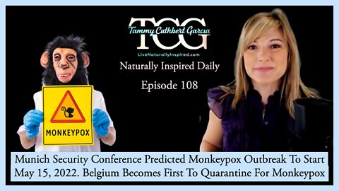 Munich Security Conference Predicted Monkeypox Outbreak To Start May 15, 2022. Belgium Quarantines