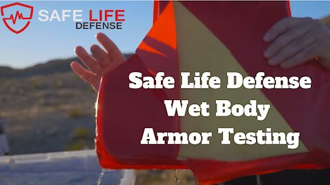 Safe Life Defense Wet Body Armor Testing, Safe Life Defense Discount Code AK10 Saves You 10%