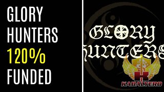 Glory Hunters Kickstarter, 120% Funded and New Stretch Goal Achieved (Indie Gaming)