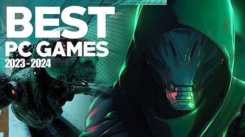 Top 10 Best PC Games 2023 - 2024