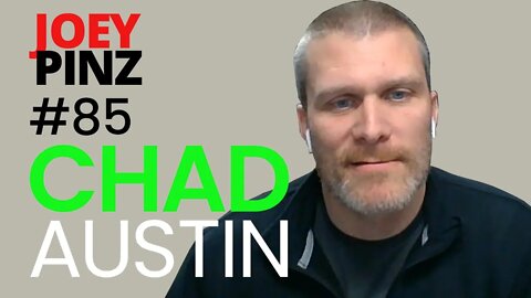 #85 Chad Austin: Make Fitness a Priority | Joey Pinz Discipline Conversations