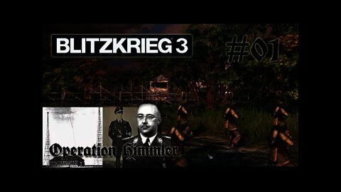 Blitzkrieg 3 German Missions 01 - Operation Himmler
