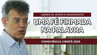 UMA FÉ FIRMADA NA PALAVRA | Seminario: Líderes de Jovens e Adolescentes