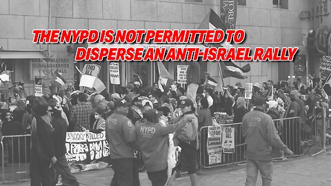 NYPD BLOCKED FROM DISPERSING ANTI-ISRAEL RALLY AT COLUMBIA UNIVERSITY