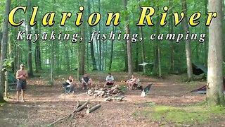 Kayak Camping and Fishing on the Clarion River | Allegheny National Forest