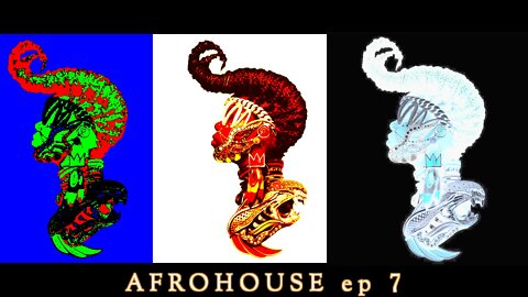 Afrohouse - ep 7 - 2022