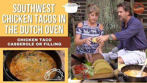 Southwest Chicken Tacos in the Dutch Oven