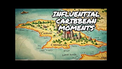 Caribbean History: Major Events and Influences