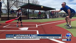 Unthinkable theft: Trailer for adaptive baseball league raided