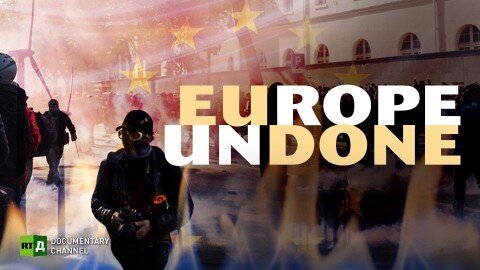 Europe Undone | RT Documentary