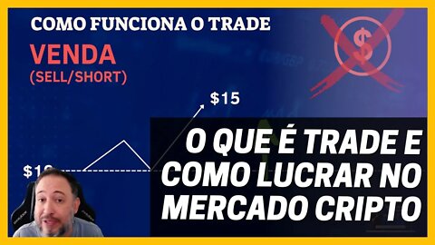 [🐴CRIPTO BAGUAL] O Que É Trade E Como Lucrar No Mercado Cripto