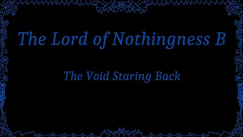 (Original) The Lord of Nothingness B - The Void Staring Back