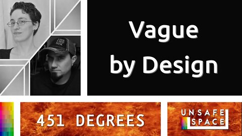 [451 Degrees] Vague by Design