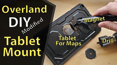 OVERLAND DIY Tablet Mount for Off Road Maps