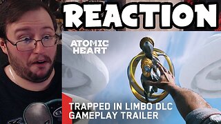 Gor's "Atomic Heart: Trapped in Limbo DLC" Gameplay Trailer REACTION