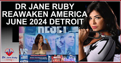 DR. JANE RUBY SPEECH REAWAKEN AMERICA TOUR JUNE 2024 DETROIT