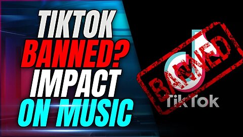 How The TikTok Ban May Impact Independent Artists and Producers
