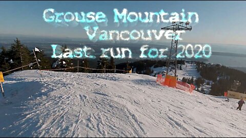 Grouse Mountain Vancouver - Last Run for 2020