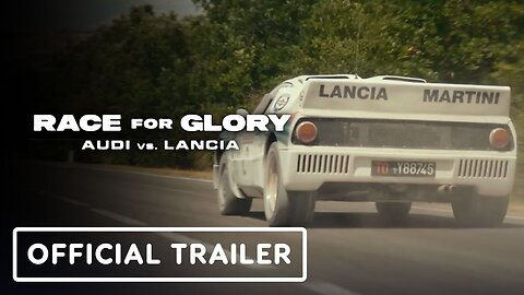 Race for Glory: Audi vs Lancia - Official Trailer