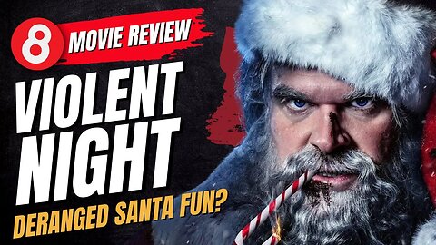 🎬 Violent Night (2022) Movie Review - Dranged Santa Fun? #eleventy8