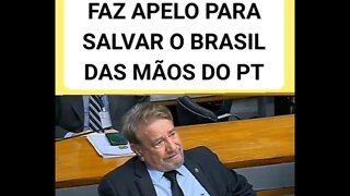 Senador chora e faz apelo para salvar o Brasil