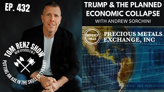 Trump & The Planned Economic Collapse w/Andrew Sorchini