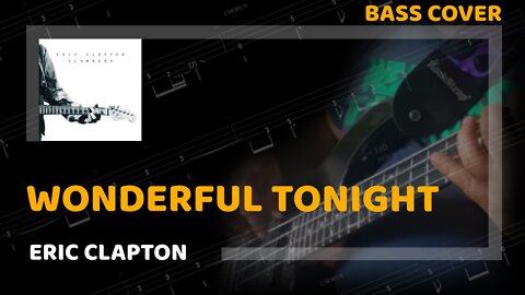 Eric Clapton - Wonderful Tonight - Bass Cover & Tabs