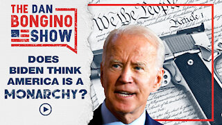 Does Biden think America is a monarchy?