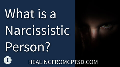 What is a Narcissistic Person?
