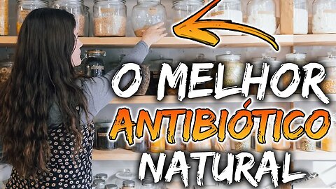 O melhor ANTIBIÓTICO Natural que existe