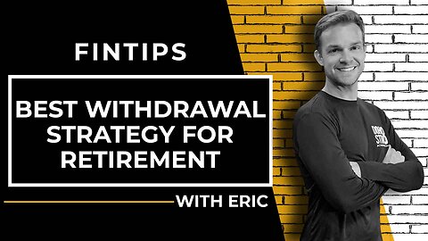 The Best Withdrawal Strategies For Retirement