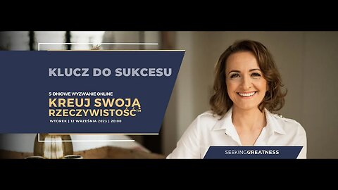 Klucz do Sukcesu | 5-Dniowe Wyzwanie | Kreuj Swoją Rzeczywistość™