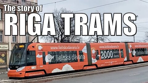 The Story of Riga's Trams | Documentary | Latvian Trams Latvia