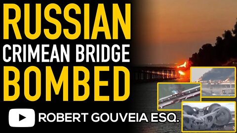 Crimean Bridge DESTROYED by TRUCK BOMB as RUSSIA-UKRAINE Conflict ESCALATES