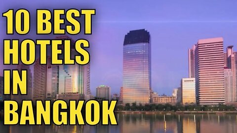 Top Hotels In Bangkok