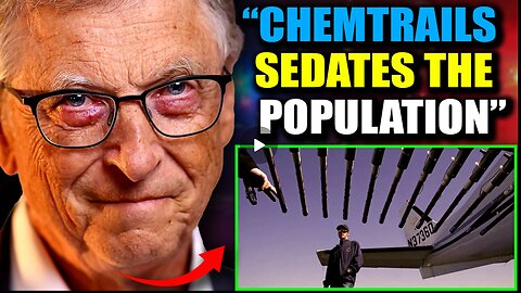 Top Pilot Testifies: 'Bill Gates Is Fumigating Cities With Mood Altering Chemtrails'