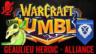 WarCraft Rumble - Geaulieu Heroic - Alliance