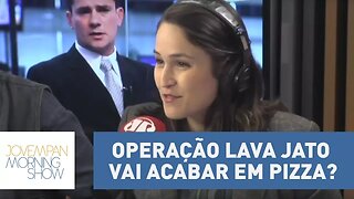 Operação Lava Jato vai "acabar em pizza"?